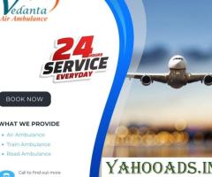 Select Vedanta Air Ambulance in Guwahati with Experienced Medical Group