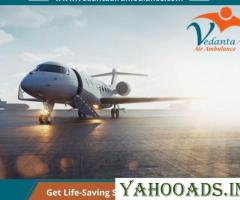 Choose Vedanta Air Ambulance in Guwahati with Advanced and Modern Medical Assistance