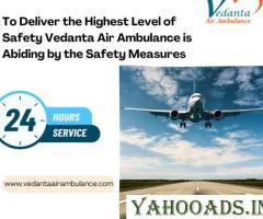 Select Vedanta Air Ambulance from Guwahati with the Easiest Patient Relocation - 1