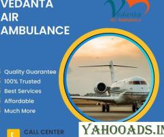 Take World-Class Vedanta Air Ambulance Service in Dibrugarh with Life-Care Medical Features